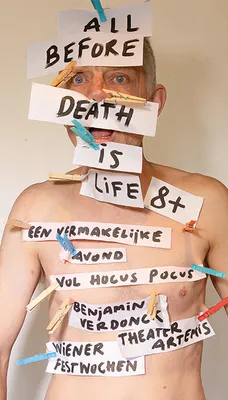Benjamin Verdonck Theater Artemis - All before death is LIFE - Henk Claassen x