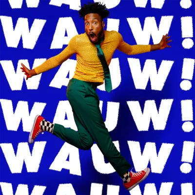 WAUW! (2,5+)