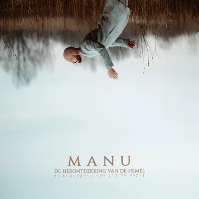 Manu - De herontdekking van de Hemel - Pepedits x